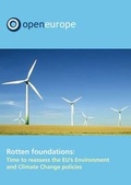 Cover: Rotten Foundations: Time to Reassess the EU Environment and Climate Change Policies - Open Europe