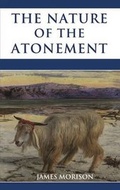 Cover: The Nature of the Atonement - Scripture Teaching Library