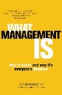 Cover: What Management Is - Profile Books Ltd