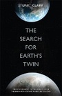 Cover: The Search For Earth's Twin - Quercus Publishing