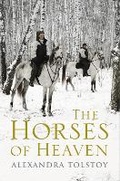 Cover: The Horses of Heaven - Profile Books Ltd