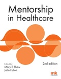 Cover: Mentorship in Healthcare 2/ed - M&K Publishing an imprint of M&K Update Ltd