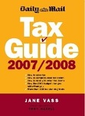 Cover: Daily Mail Tax Guide 2007/08 - Profile Books Ltd