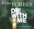 Cover: Die with Me - Quercus Publishing