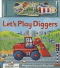 Cover: Let's Play Diggers - Top That! Publishing Ltd