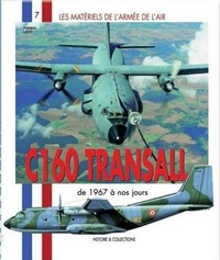 Enlarge image Cover: C160 Transall - Histoire & Collections
