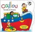 Cover: Caillou: Parade of Shapes - Caillou