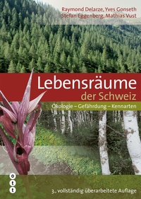 Abbildung von: Lebensräume der Schweiz - Weber Verlag AG - Ott Verlag