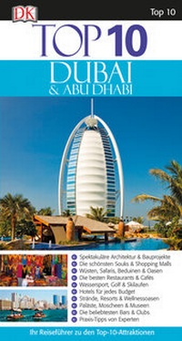 Abbildung von: Top 10 Reiseführer Dubai & Abu Dhabi - Dorling Kindersley Reiseführer