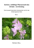 Cover: Sch&ouml;ne, vielf&auml;ltige Pflanzenwelt des Ahrtals - ein Einstieg - BoD - Books on Demand