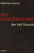Cover: Die Ausl&ouml;schung - Czernin