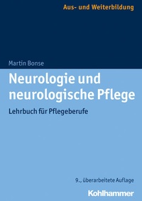 Abbildung von: Neurologie und neurologische Pflege - Kohlhammer