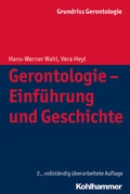 Cover: Gerontologie - Einf&uuml;hrung und Geschichte - Kohlhammer