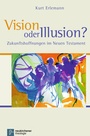Cover: Vision oder Illusion? - Vandenhoeck & Ruprecht