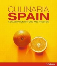 Abbildung von: Culinaria Spain: A Celebration of Food and Tradition - Ullmann Publishing
