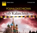 Cover: Club Kalaschnikow - audio media verlag