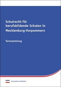 Abbildung von: Schulrecht für berufsbildende Schulen in Mecklenburg-Vorpommern - SV SAXONIA