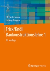Bild vergrößern Bild: Frick/Knöll Baukonstruktionslehre 1 - Springer Vieweg
