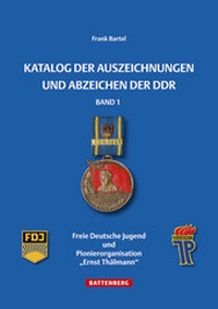 Abbildung von: Katalog der Auszeichnungen und Abzeichen der DDR, Band 1 - Battenberg
