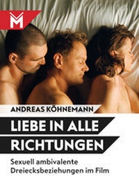 Abbildung von: Liebe in alle Richtungen - Mühlbeyer Filmbuchverlag
