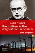 Cover: Maximilian Kolbe - Media Maria