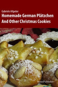 Abbildung von: Homemade German Plätzchen - SomePublisher