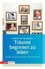 Cover: Träume beginnen zu leben - Topos plus