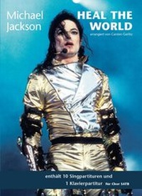 Abbildung von: Michael Jackson: Heal The World SATB - Bosworth Edition - Hal Leonard Europe GmbH