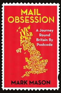 Enlarge image Cover: Mail Obsession - Weidenfeld & Nicolson