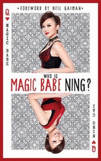 Enlarge image Cover: Who is Magic Babe Ning? - Times Editions