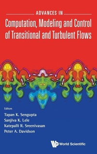 Enlarge image Cover: Advances In Computation, Modeling And Control Of Transitional And Turbulent Flows - World Scientific Publishing Co Pte Ltd