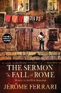 Enlarge image Cover: The Sermon on the Fall of Rome - MacLehose Press