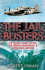 Cover: The Jail Busters - Quercus Publishing