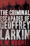 Cover: The Criminal Escapades of Geoffrey Larkin - Matador