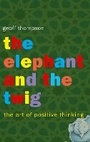 Cover: The Elephant and The Twig - Summersdale Publishers