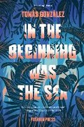 Cover: In the Beginning Was the Sea - Pushkin Press