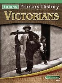 Enlarge image Cover: Victorians Textbook - Folens Publishers UK