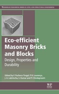 Cover: Eco-Efficient Masonry Bricks and Blocks: Design, Properties and Durability - Woodhead Publishing