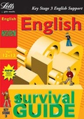 Cover: Key Stage 3 Survival Guide: English Age 12-13 - Letts Educational