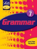 Cover: Key Stage 3 Framework Focus: Grammar: Year 7 - Letts Educational