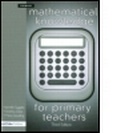 Cover: Mathematical Knowledge for Primary Teachers, Third Edition - David Fulton Publishers Ltd