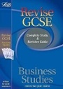 Cover: Revise GCSE Business Studies (2010 Exams Only) - Letts Educational