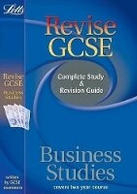 Abbildung von: Revise GCSE Business Studies (2010 Exams Only) - Letts Educational