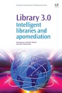 Cover: Library 3.0 - Chandos Publishing