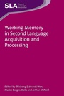 Cover: Working Memory in Second Language Acquisition and Processing - Multilingual Matters