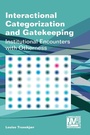 Cover: Interactional Categorization and Gatekeeping - Multilingual Matters