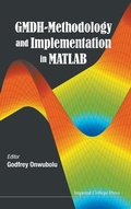 Cover: Gmdh-methodology And Implementation In Matlab - Imperial College Press
