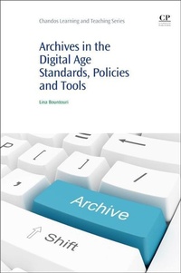Abbildung von: Archives in the Digital Age - Chandos Publishing (Oxford) Ltd