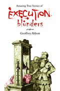 Cover: Amazing True Stories of Execution Blunders - Summersdale Publishers
