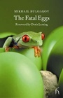 Cover: Fatal Eggs - Hesperus Press Ltd